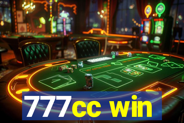 777cc win